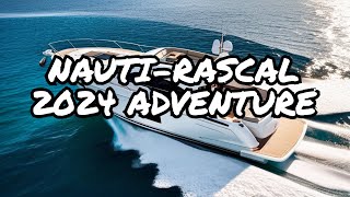 Episode 25: First cruise of 2024 aboard Nauti-Rascal