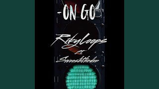 On Go (feat. Swooshthedon)