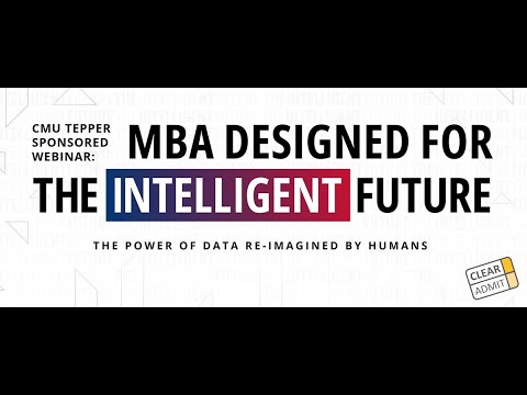 CMU Tepper MBA: Designed for the Intelligent Future