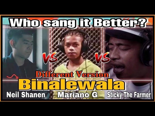 Different Version Binalewala | Mariano G |Sticky The Farmer | Neil Shanen Donelle | @beepage