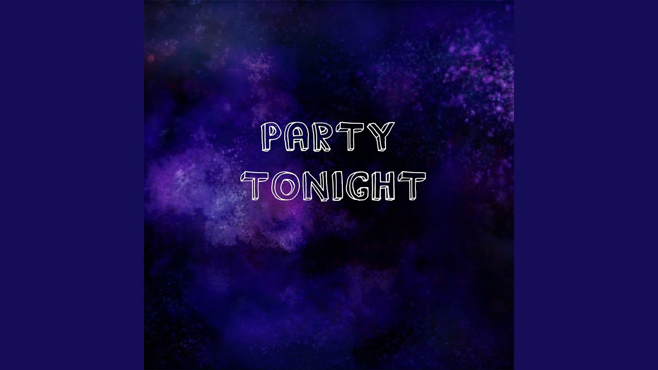party party in the house tonight
