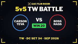 Carson Teva vs Boss Nass | TW Counter WIN 20 | 5v5 TW DC Set 34 Sep 2026
