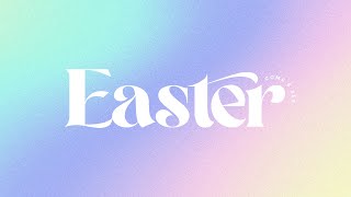 Easter Service (04/17/2022)