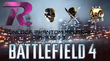 Battlefield 4 - How to unlock Phantom Program