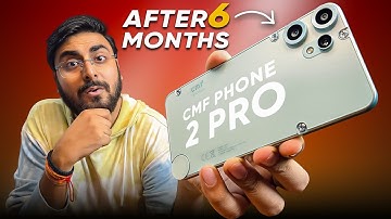 CMF Phone 2 Pro: 6 Months Later, I Didn’t Expect This..@CMFbyNothing