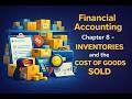 Chapter 8 Inventories and the Cost of Goods Sold - Part 2