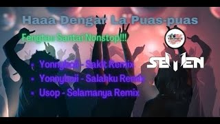 𝄞 DJ  Yonnyboii - Sakit ✘ Salahku ✘ Usop - Selamanya Popular Remix ( Main Jiwa ) 𝄞