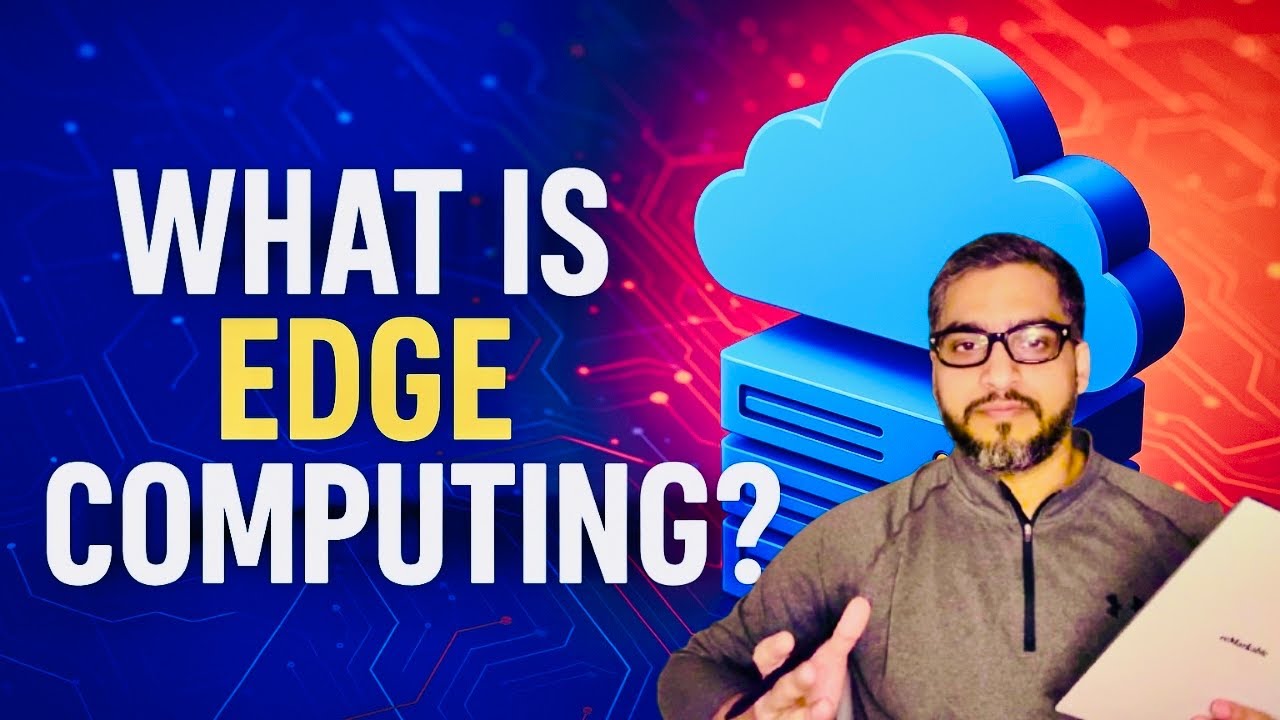 🔥 Edge Computing Explained: How It’s Changing the Future of Tech ...