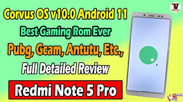 Android 11 Corvus OS vA10.0 for Redmi Note 5 Pro Gaming Custom ROM 🔥🔥🔥🔥🔥🔥🔥