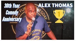 30th Year Anniversary in Comedy | Alex Thomas | Stand Up Comedy