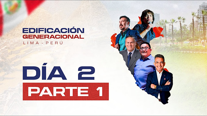 🎙️Día 2, Parte 1 – CONVOCATORIA EDIFICACIÓN GENERACIONAL – PERÚ 2025 🇵🇪✨