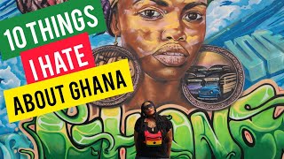 10 THINGS I HATE ABOUT GHANA | NEGATIVES ABOUT LIVING IN GHANA  #GLITTERATIEENT #GHANAVLOG