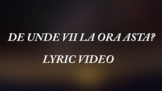 Smiley - De unde vii la ora asta ? (Lyric Video)