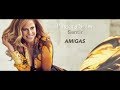 Pastora Soler - Amigas (Lyric Video)