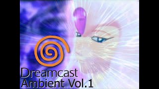 Dreamcast Ambient Vol.1