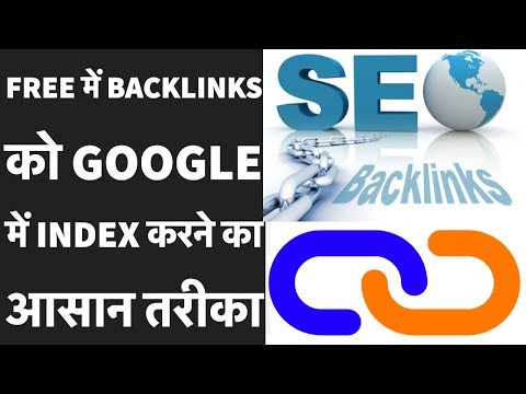 easy-way-to-index-your-backlinks-fast-in-google-|-free-backlinks-indexing-complete-guide-in-hindi