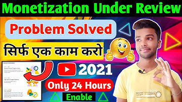 YouTube Channel Monetization Under Review Problem Solved 2020-2021| Channel in Progress | How To Fix