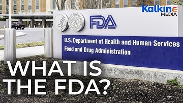 What is the FDA?