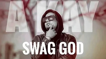 Swag God (Full Song)-A Kay Snappy Brand New Punjabi Song 2018