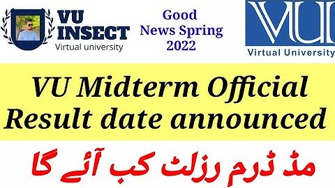 VU Midterm spring 2022 Result date announced | when midterm result will declare | Midterm result vu