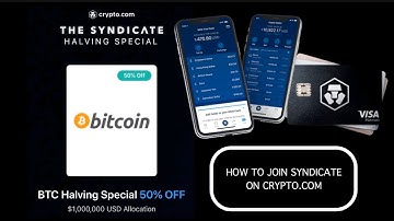 HOW TO JOIN  SYNDICATE ON CRYPTO.COM EXCHANGE | BTC HALVING SPECIAL 50% OFF!
