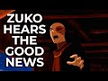 Zuko hears the good news