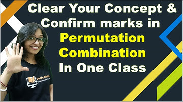 Permutation and Combination one shot with PYQs and MCQs | Discrete Math