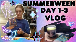 Summerween Vlog Days 1-3