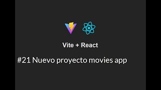 React + Vite Curso #21 Inicio del proyecto movies-app screenshot 2