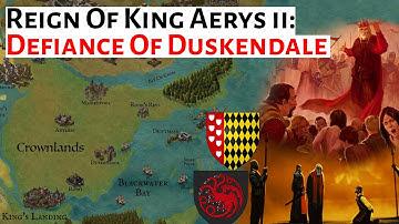 The Defiance Of Duskendale | House Of The Dragon History & Lore | King Aerys ii Targaryen Mad King
