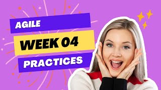 Week 04 Agile Lecture