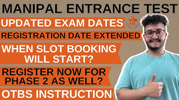 Manipal Entrance Test 2022 | Register Now For Phase 2 | Registration Extended | OTBS Slot Booking