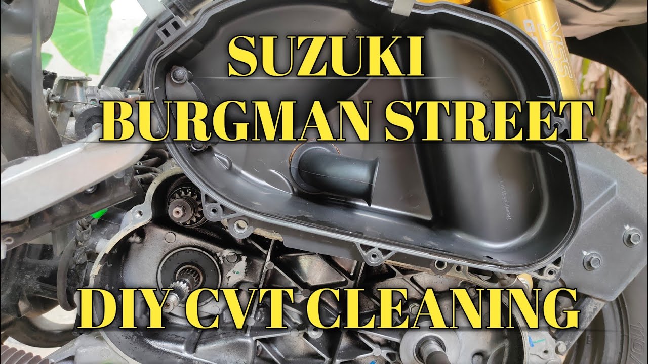 SUZUKI BURGMAN STREET /TUTORIAL/ DIY CVT AND AIR FILTER CLEANING
