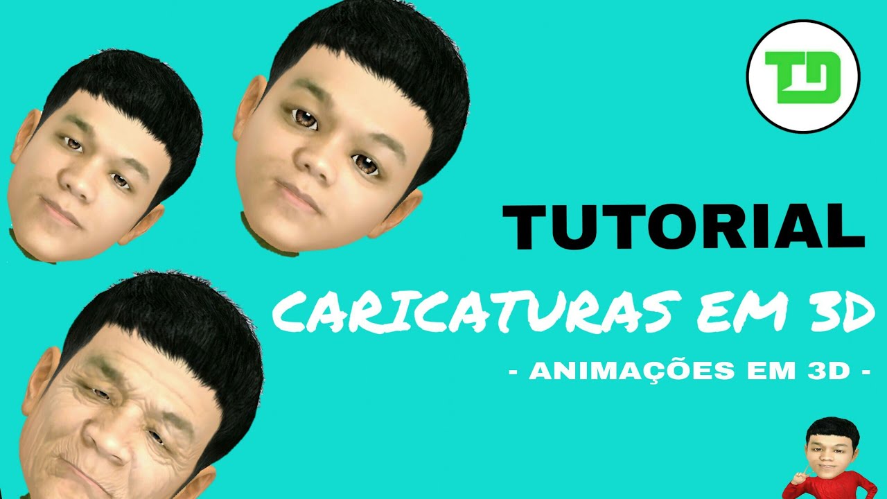 APRENDA A FAZER CARICATURAS E VÍDEOS EM 3D - TECDUOS TUTORIAIS