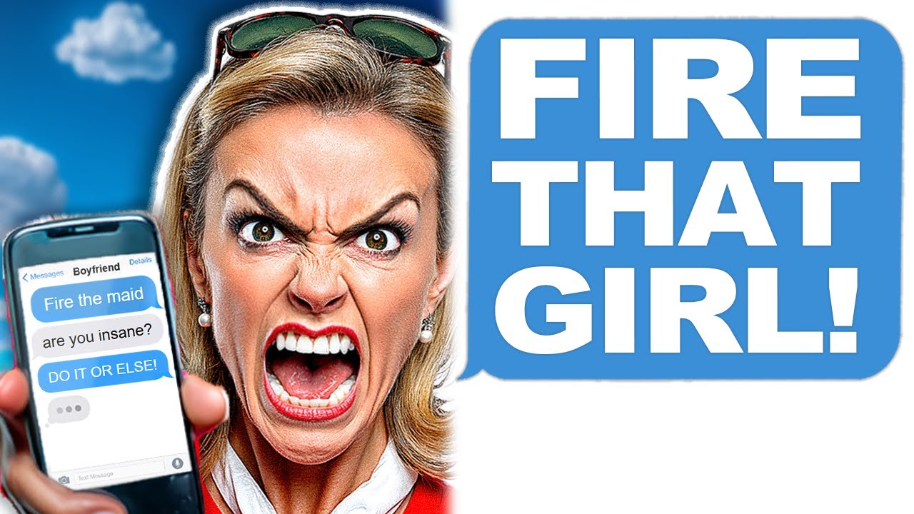 My Girlfriend DEMANDS I FIRE MY MAID... AITA? | Entitled Family Stories