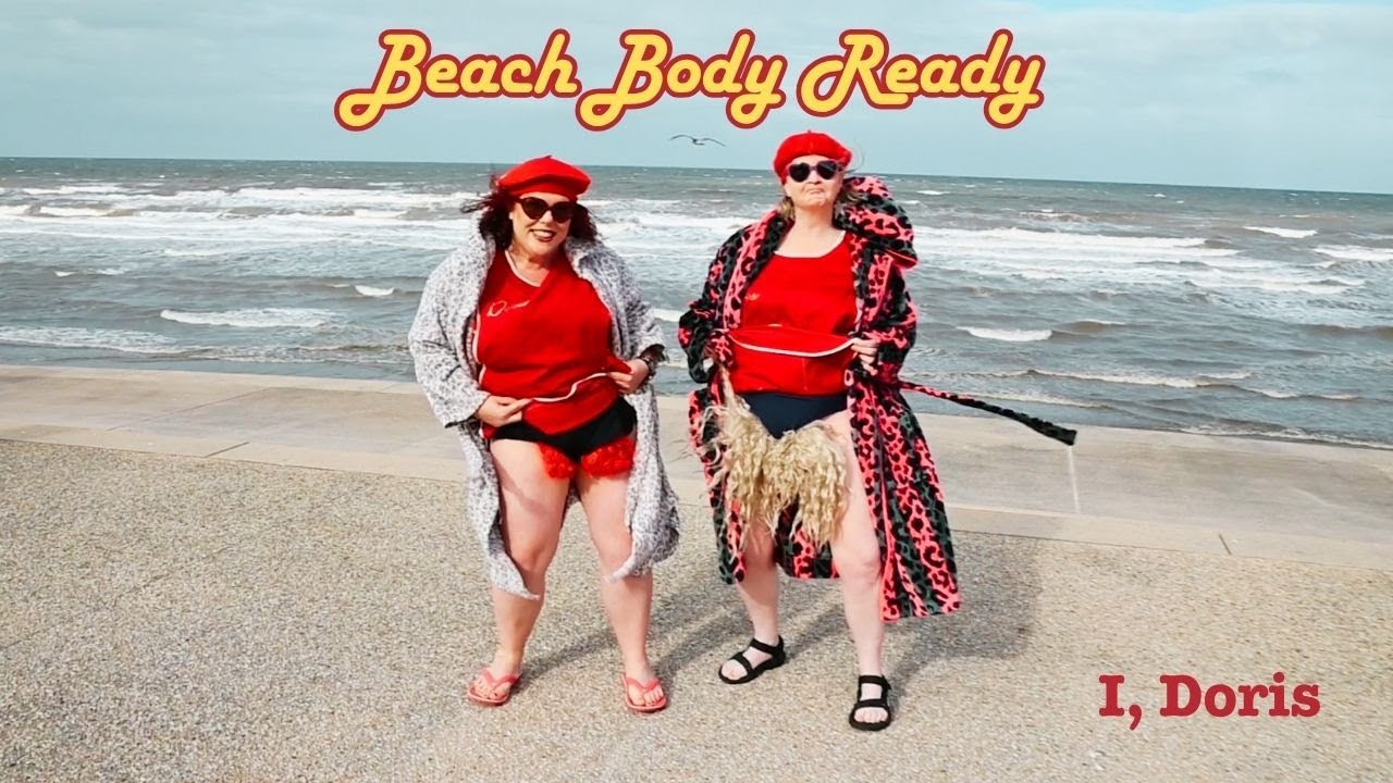 I, Doris – Beach Body Ready (Official Video)