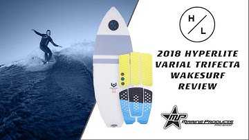 2018 Hyperlite Varial Trifecta Wakesurf Review | Joe Sassenrath