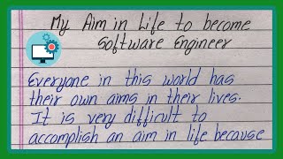 My Life Is To Become Software Engineer |Essay On My Aim Is To Become Software Engineer |My Aim Essay screenshot 3