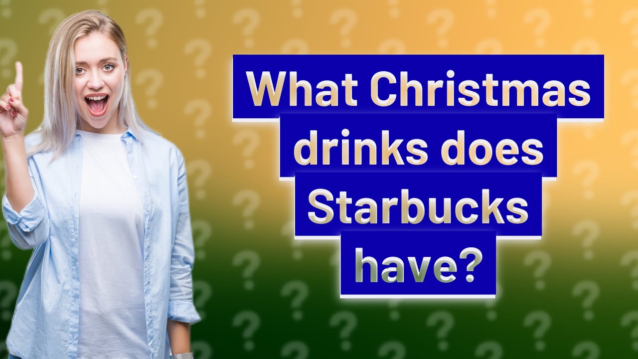 What Christmas drinks does Starbucks have? YouTube