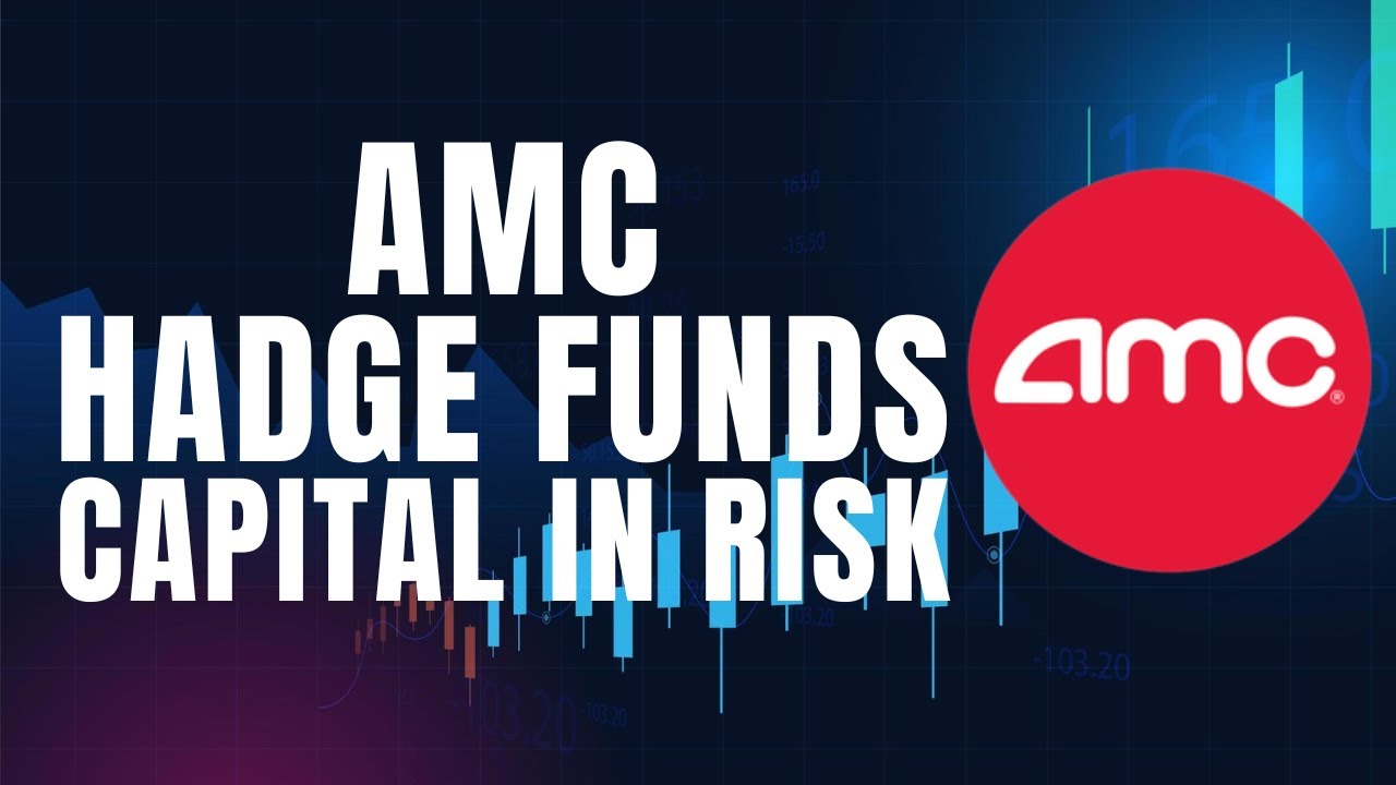 Are Hedge Funds Slipping? Citadel’s Debt Meets AMC’s Surge - AMC STOCK NEWS