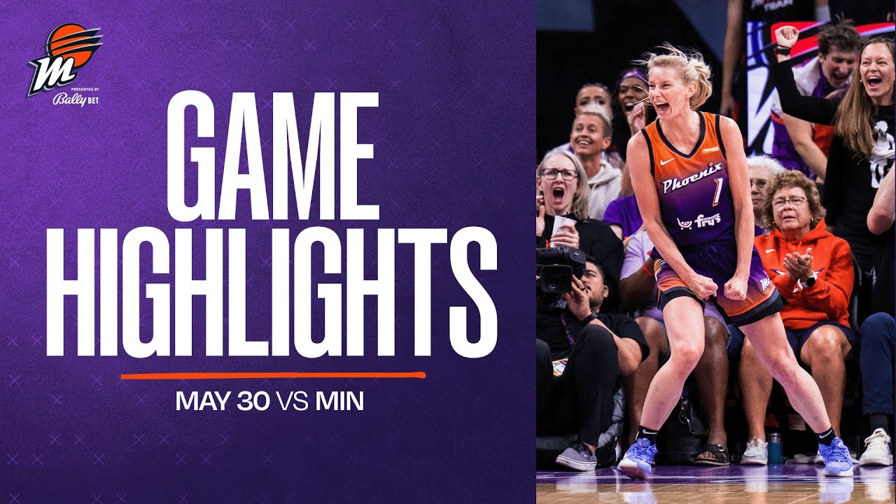 Phoenix Mercury Game Highlights vs. Minnesota Lynx | May 30, 2025