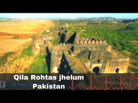 Qila Rohtas jhelum Pakistan - YouTube