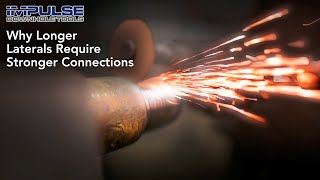 Why Longer Laterals Require Stronger Connections | Oil & Gas Drilling