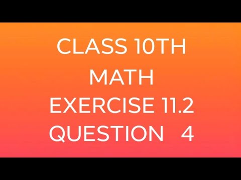 class 10th math chapter 11 exercise 11.2 question 4 in hindi #ex11.2q4# ...