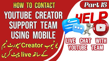 How to Contact Youtube Creator Support Team in Mobile in 2022 | Live Chat With YT Team | Part 15