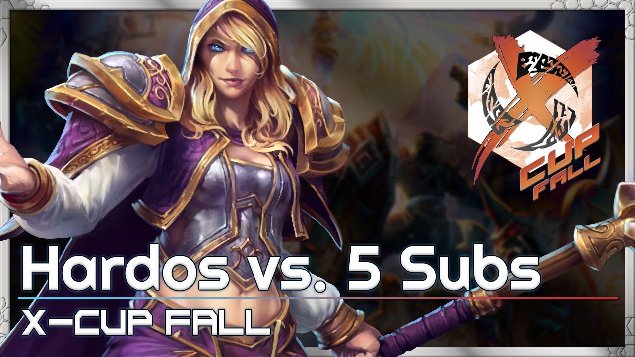 Hardos vs. 5 Subs - X-Cup Fall Q4 - Heroes of the Storm Tournament