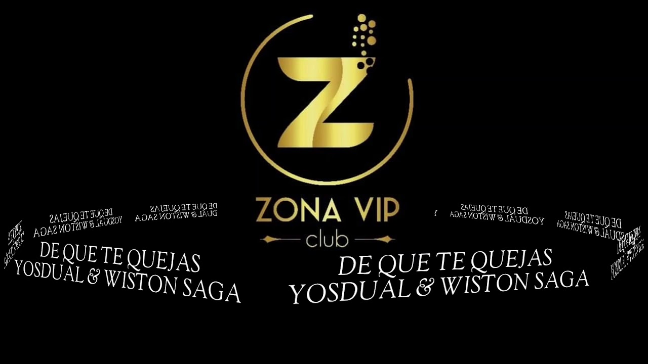 DE QUE TE QUEJAS - YOSDUAL ft WISTON SAGA