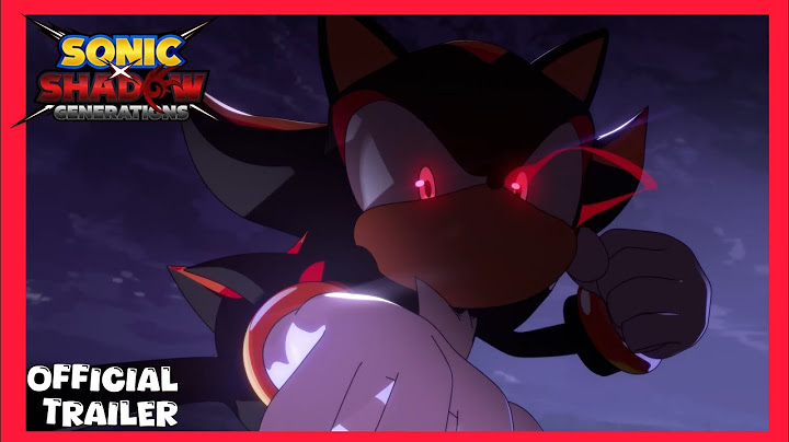 SONIC X SHADOW GENERATIONS : Dark Beginnings Teaser Trailer