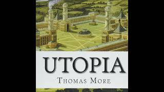 Utopia by Thomas More ~ Full Audiobook