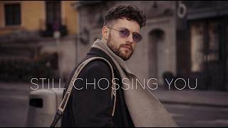 Calum - Still Choosing You | 2026 Official Lyrics Video